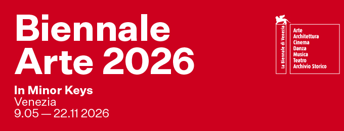 The 61st International ART EXHIBITION OF LA BIENNALE DI VENEZIA